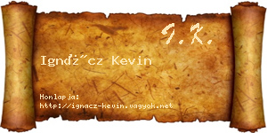 Ignácz Kevin névjegykártya